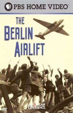 The Berlin Airlift: First Battle of the Cold War