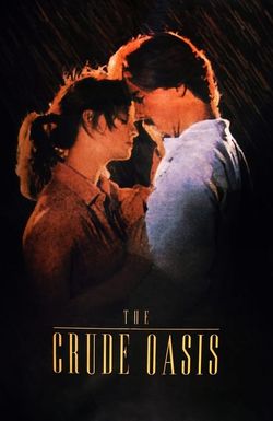 The Crude Oasis