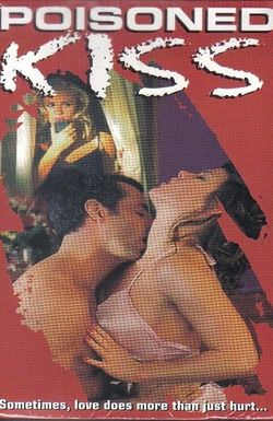 Poisoned Kiss