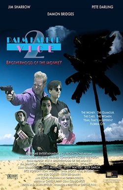 Palm Harbor Vice 2: Brotherhood of the Monkey