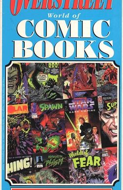 The Overstreet World of Comic Books