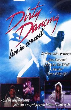 Dirty Dancing Concert Tour