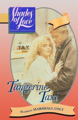 Shades of Love: Tangerine Taxi