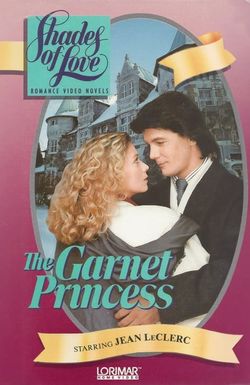 Shades of Love: The Garnet Princess