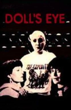 Doll's Eye