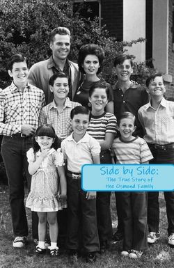 Side by Side: The True Story of the Osmond Family