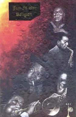 Jazz Is Our Religion