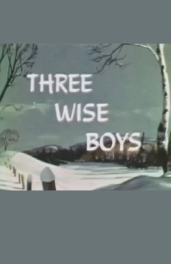 Three Wise Boys