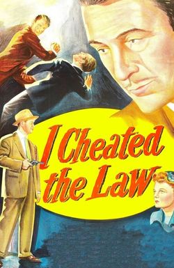 I Cheated the Law