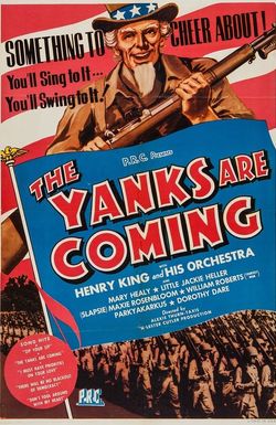 The Yanks Are Coming