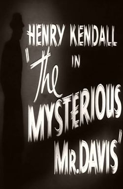 The Mysterious Mr. Davis