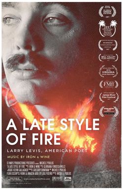 A Late Style of Fire: Larry Levis, American Poet