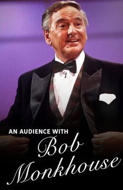 An Audience with Bob Monkhouse