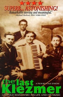 The Last Klezmer: Leopold Kozlowski, His Life and Music