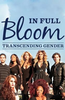 In Full Bloom... transcending gender