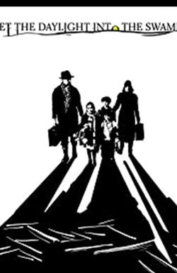 Let the Daylight Into the Swamp