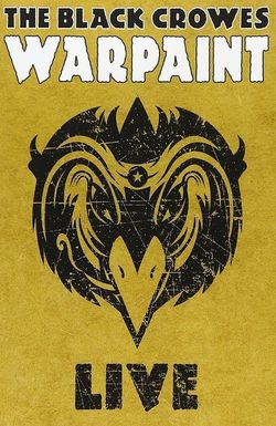 The Black Crowes: Warpaint Live