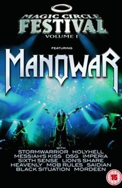 Manowar: Magic Circle Festival, Volume 1