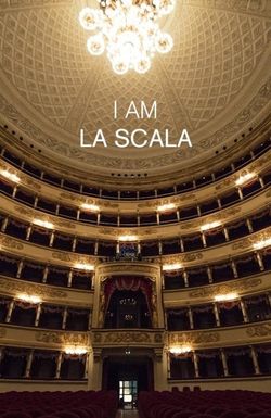 I Am La Scala
