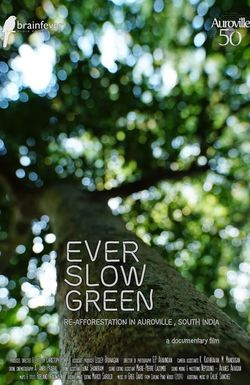 Ever Slow Green