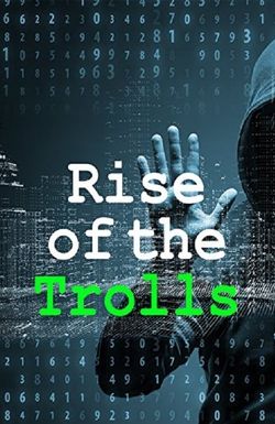 Rise of the Trolls