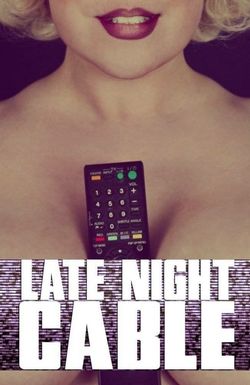 Late Night Cable