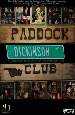 Dickinson Avenue: The (mostly) True Story of The Paddock Club