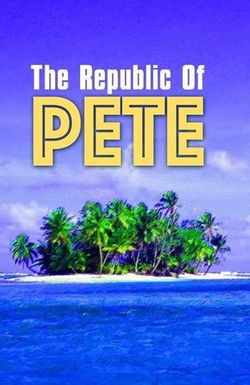 Republic of Pete
