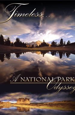Timeless: A National Parks Odyssey