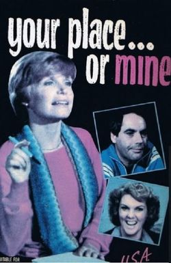 Your Place... or Mine