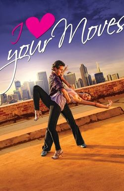 I Love Your Moves