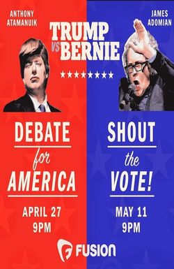 Trump vs. Bernie: Shout the Vote