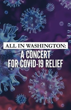 All in Washington: A Concert for COVID-19 Relief