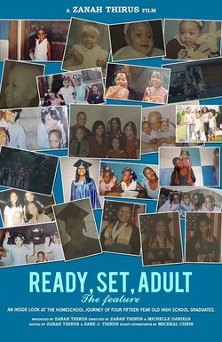Ready, Set, Adult: The Feature