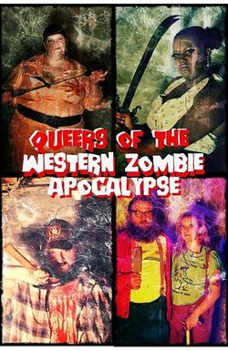 Queers of the Western Zombie Apocalypse