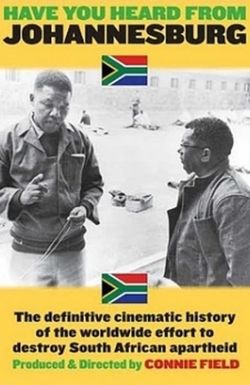 Have You Heard from Johannesburg?: Apartheid and the Club of the West