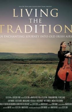 Living the Tradition: an enchanting journey into old Irish airs