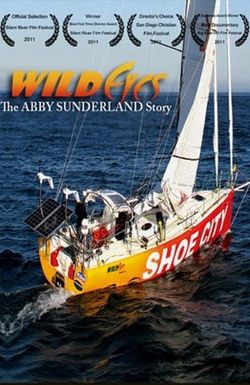 Wild Eyes: The Abby Sunderland Story