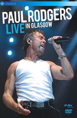 Paul Rodgers: Live in Glasgow