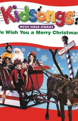 Kidsongs: We Wish You a Merry Christmas