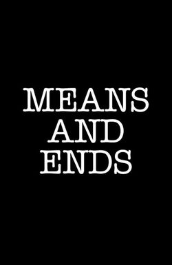 Means and Ends