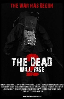 The Dead Will Rise 2
