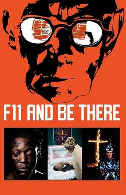 F11 and Be There