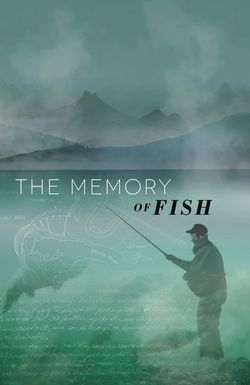 The Memory of Fish