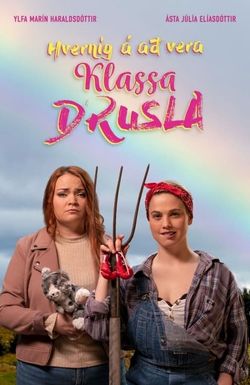 Hvernig á að vera Klassa Drusla