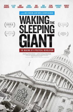 Waking the Sleeping Giant: The Making of a Political Revolution