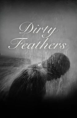 Dirty Feathers