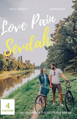 Love Pain Sevdah