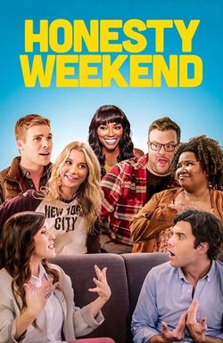 Honesty Weekend
