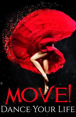 Move! Dance Your Life